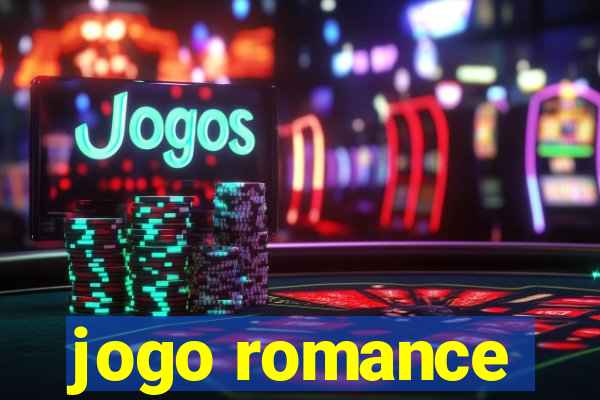 jogo romance